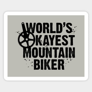 World's Okayest Mountain Biker Magnet